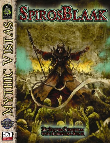 Mythic Vistas Spirosblaak D20 System Brdgm Steven Trustrum