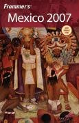 Frommers Mexico 2007 Frommers Complete Papmap Lynne Bairstow