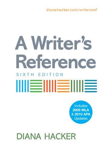 A Writers Reference With 2009 Mla And 2010 Apa Updates Sixth Edition Diana Hacker