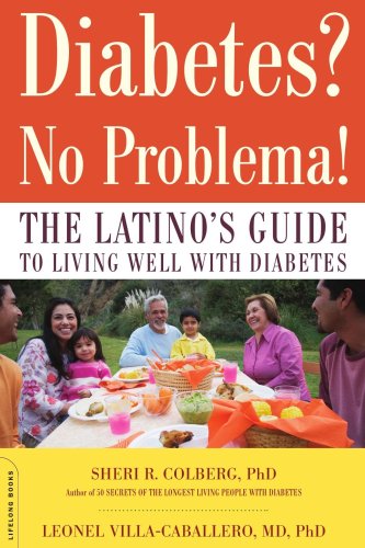 Diabetes No Problema The Latinos Guide To Living Well With Diabetes 1st Sheri R Colberg