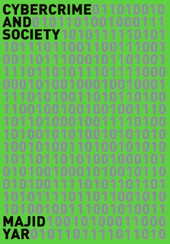Cybercrime And Society 1st Edition Majid Yar