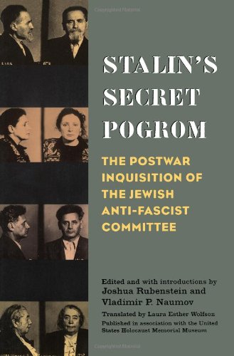 Stalins Secret Pogrom The Postwar Inquisition Of The Jewish Antifascist Committee Annals Of Communism First Joshua Rubenstein And Vladimir P Naumov
