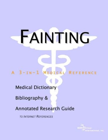 Fainting A Medical Dictionary Bibliography And Annotated Research Guide To Internet References Health Publica Icon Health Publications