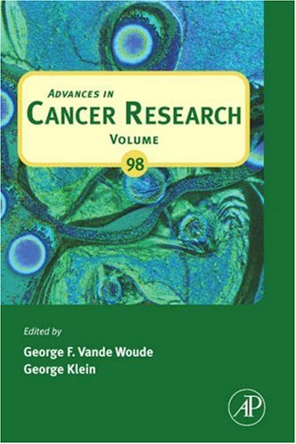 Advances In Cancer Research 98 1st Edition George F Vande Woude And George Klein Eds