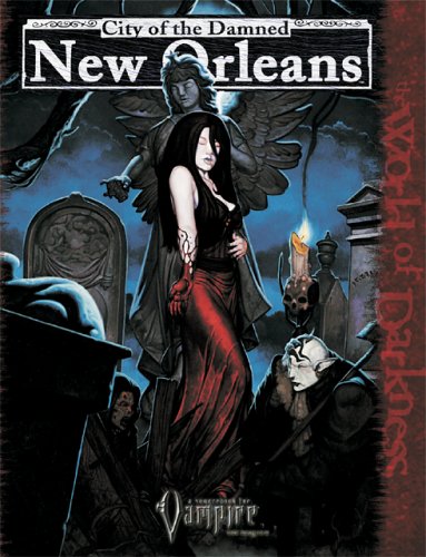 City Of The Damned New Orleans Vampire The Requiem Ari Marmell