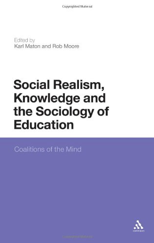 Social Realism Knowledge And The Sociology Of Education Coalitions Of The Mind Karl Maton