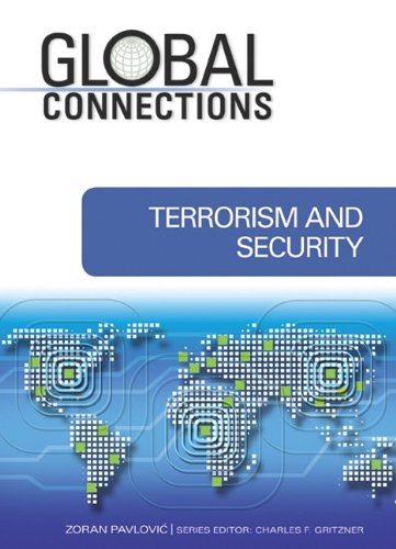 Terrorism And Security Global Connections 1st Edition Zoran Pavlovic