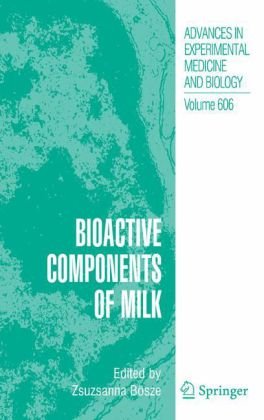 Bioactive Components Of Milk 1st Edition K J Shingfield Y Chilliard