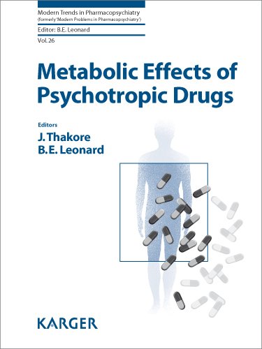 Metabolic Effects Of Psychotropic Drugs Modern Trends In Pharmacopsychiatry Vol 26 1st Edition J Thakore
