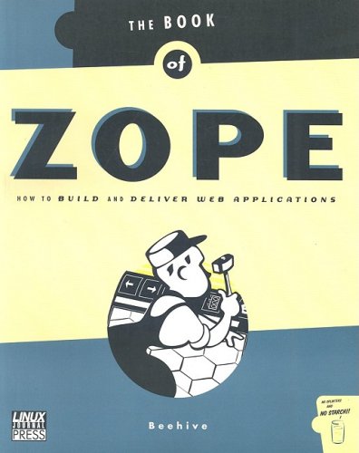 The Book Of Zope 1st Beehive