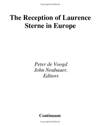 The Reception Of Laurence Sterne In Europe Peter De Voogd John Neubauer Editors