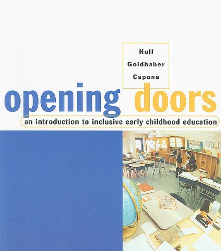 Opening Doors An Introduction To Inclusive Early Childhood Education 1st Edition Karla Hull