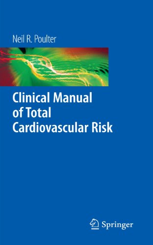 Clinical Manual Of Total Cardiovascular Risk 1st Edition Neil R Poulter Auth
