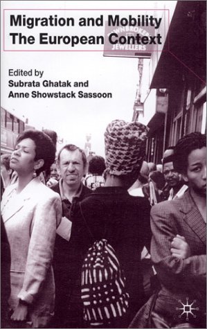 Migration And Mobility The European Context Anne Showstack Sassoon