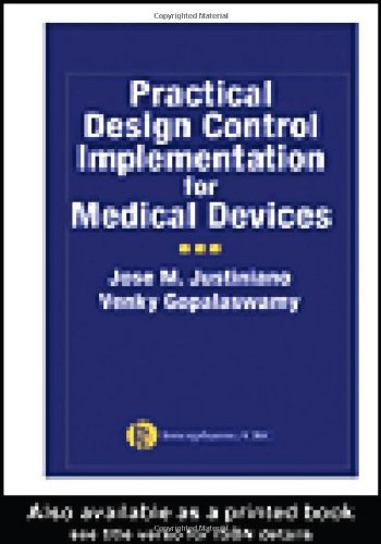 Practical Design Control Implementation For Medical Devices 1st Edition Jose Justiniano