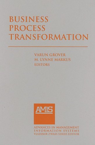 Business Process Transformation Advances In Management Information Systems Varun Grover