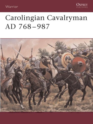 Carolingian Cavalryman Ad 768987 Warrior David Nicolle