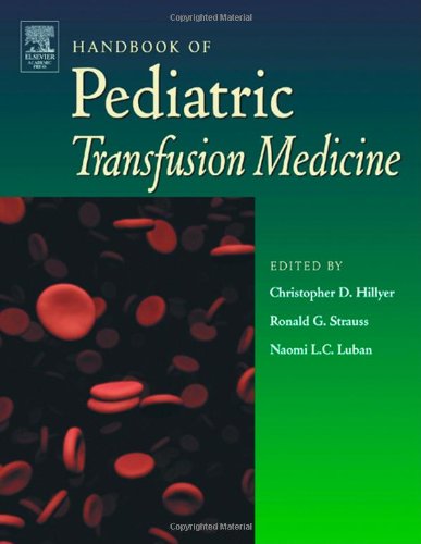 Handbook Of Pediatric Transfusion Medicine Ronald Strauss Naomi Luban