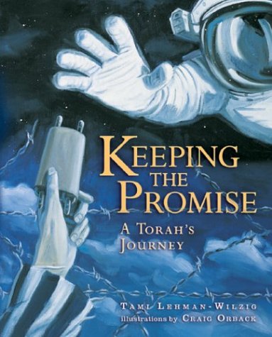 Keeping The Promise A Torahs Journey General Jewish Interest Tami Lehmanwilzig