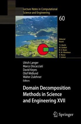 Domain Decomposition Methods In Science And Engineering Xvii Lecture Notes In Computational Science And Engineering 1st Edition Ulrich Langer