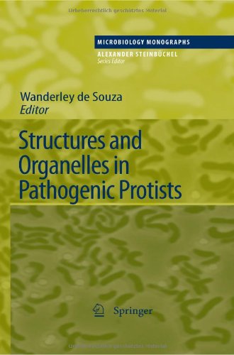 Structures And Organelles In Pathogenic Protists 1st Edition Marlene Benchimol Auth