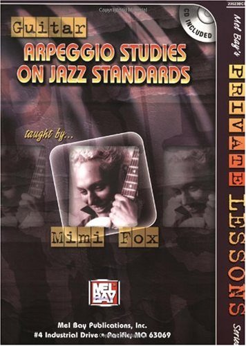 Mel Bay Guitar Arpeggio Studies On Jazz Standards Mimi Fox