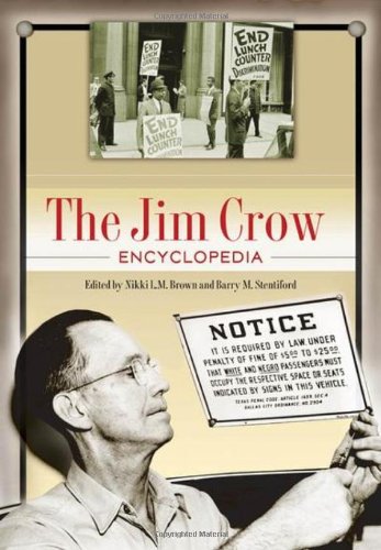 The Jim Crow Encyclopedia Nikki Lm Brown Barry M Stentiford