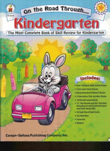 On The Road Through Kindergarten The Most Complete Book Of Skill Review For Kindergarten Sherrill B Flora