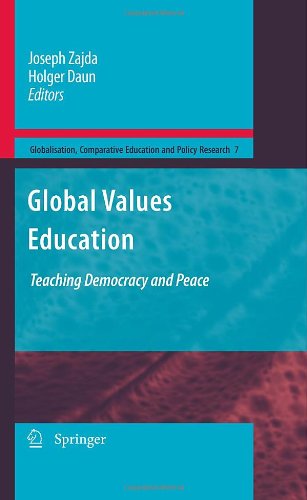 Global Values Education Teaching Democracy And Peace 1st Edition William K Cummings Auth