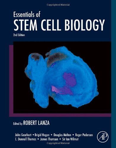 Essentials Of Stem Cell Biology Second Edition 2nd Robert Lanza
