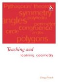 Teaching And Learning Geometry Issues And Methods In Mathematical Education Doug French