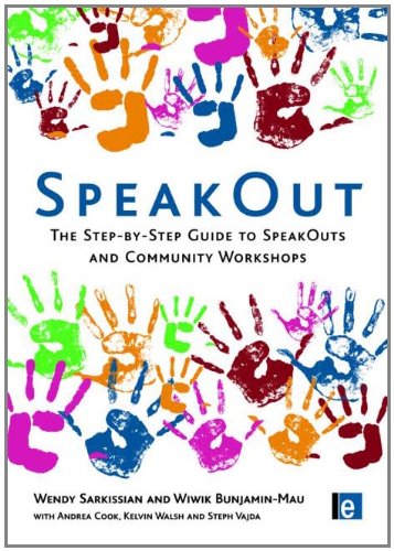 Speakout The Stepbystep Guide To Speakouts And Community Workshops Tools For Community Planning Wendy Sarkissian