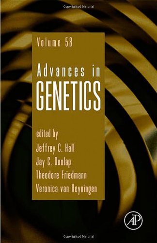 Advances In Genetics 58 1st Edition Jeffery C Hall Eds