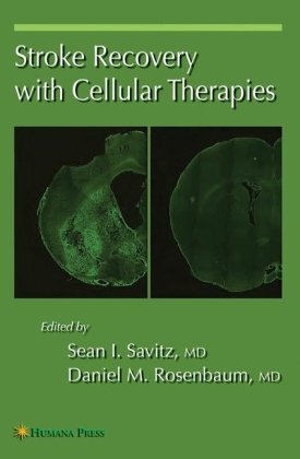 Stroke Recovery With Cellular Therapies Current Clinical Neurology 1st Edition Sean I Savitz