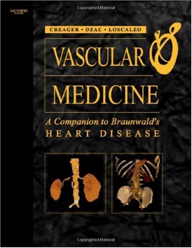 Vascular Medicine A Companion To Braunwalds Heart Disease 1st Edition Mark A Creager