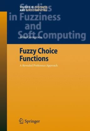 Fuzzy Choice Functions A Revealed Preference Approach Irina Georgescu
