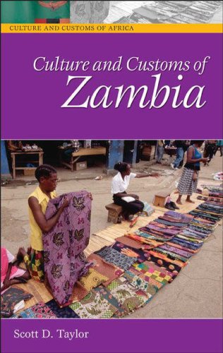 Culture And Customs Of Zambia Scott D Taylor