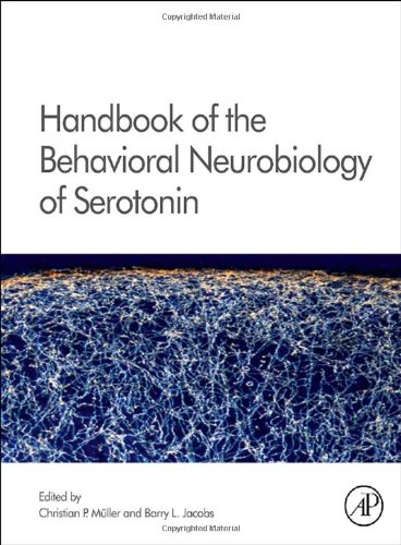 Handbook Of The Behavioral Neurobiology Of Serotonin Volume 21 Handbook Of Behavioral Neuroscience 1st Edition Christian P Muller