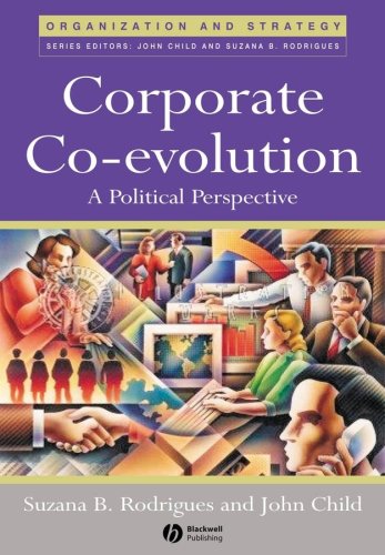 Corporate Coevolution A Politiical Perspective Organization And Strategy 1st Edition Suzana B Rodrigues
