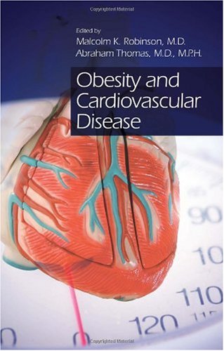 Obesity And Cardiovascular Disease Fundamental And Clinical Cardiology 1st Edition Malcolm K Robinson