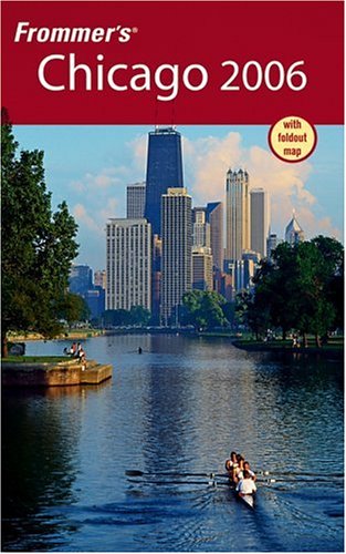 Frommers Chicago 2006 Frommers Complete Revised Elizabeth Canning Blackwell