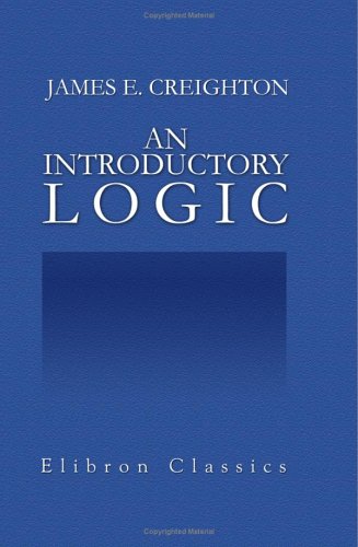 An Introductory Logic James Edwin Creighton