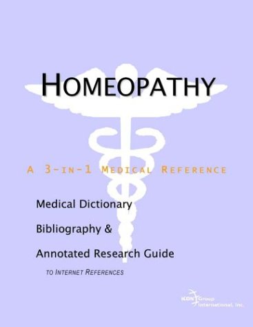 Homeopathy A Medical Dictionary Bibliography And Annotated Research Guide To Internet References Health Publica Icon Health Publications