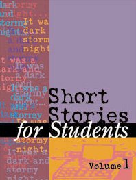 Short Stories For Students Presenting Analysis Context Commonly Studied Short Stories Volume 19 Gale Group