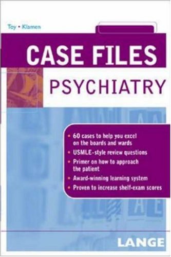 Case Files Psychiatry 1st Eugene C Toy Debra L Klamen Eugene Toy