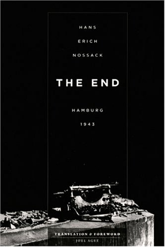 The End Hamburg 1943 1st Edition Hans Erich Nossack