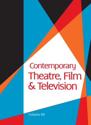 Contemporary Theatre Film And Television Vol 88 Thomas Riggs