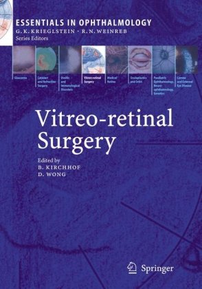 Vitreoretinal Surgery Essentials In Ophthalmology 2nd Bernd Kirchhof