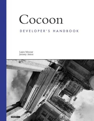 Cocoon Developers Handbook Developers Library 1st Edition Lajos Moczar