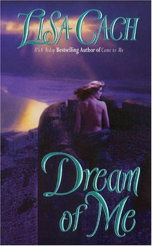 Dream Of Me 5th Lisa Cach
